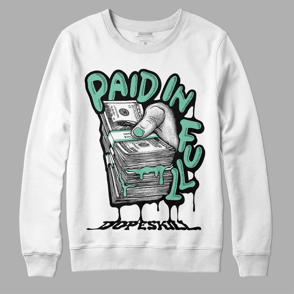 Jordan 3 "Green Glow" DopeSkill Sweatshirt Paid In Full Graphic Streetwear - White 