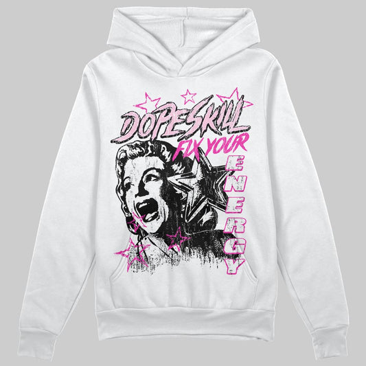 Pink Sneakers DopeSkill Hoodie Fix Your Energy Graphic Streetwear - White