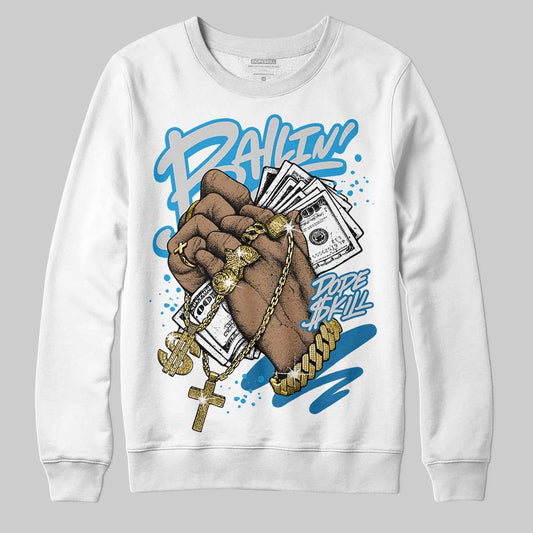 Jordan 4 Retro Military Blue DopeSkill Sweatshirt Always Ballin' Graphic Streetwear - White