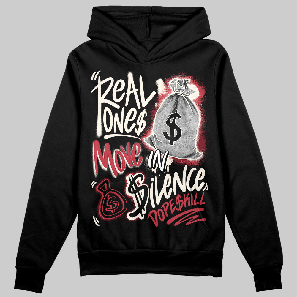Jordan 4 “Sierra Red" DopeSkill Hoodie Sweatshirt Real Ones Move In Silence Graphic Streetwear - Black