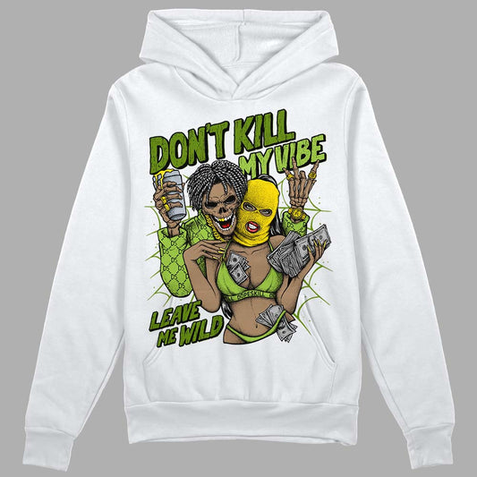 Dunk Low Chlorophyll DopeSkill Hoodie Sweatshirt Don't Kill My Vibe Graphic Streetwear - White 