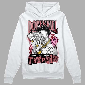 Valentine's Day Collection DopeSkill Hoodie Sweatshirt Sorry I've Been Trappin Graphic Streetwear - White 