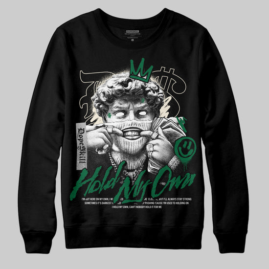 Jordan 13 GS “Pine Green” DopeSkill Sweatshirt In My Way Graphic Streetwear - Black