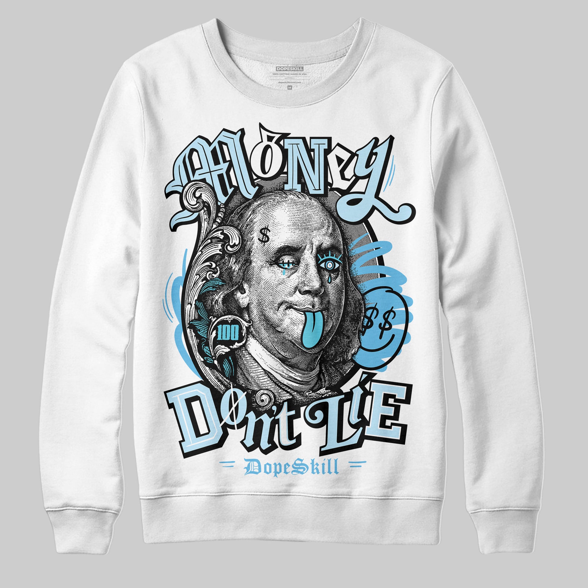 Jordan 11 Retro Legend Blue DopeSkill Sweatshirt Money Don't Lie Graphic Streetwear - White