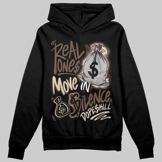 A Ma Maniére x Air Jordan 4 “Dark Mocha” DopeSkill Hoodie Sweatshirt Real Ones Move In Silence Graphic Streetwear - Black