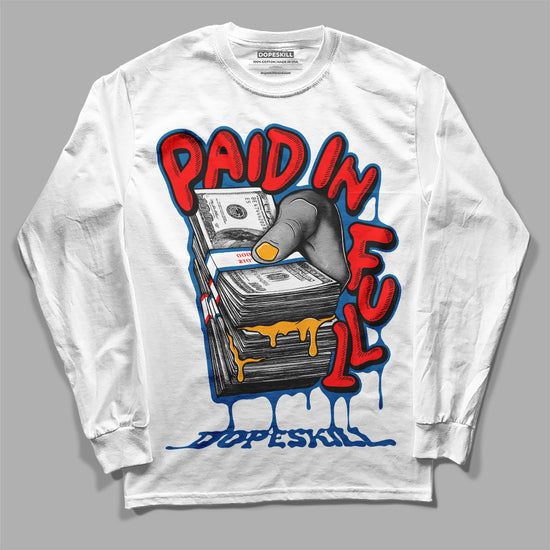 Jordan 4 Retro GS 'Messy Room' DopeSkill Long Sleeve T-Shirt Paid In Full Graphic Streetwear - White 