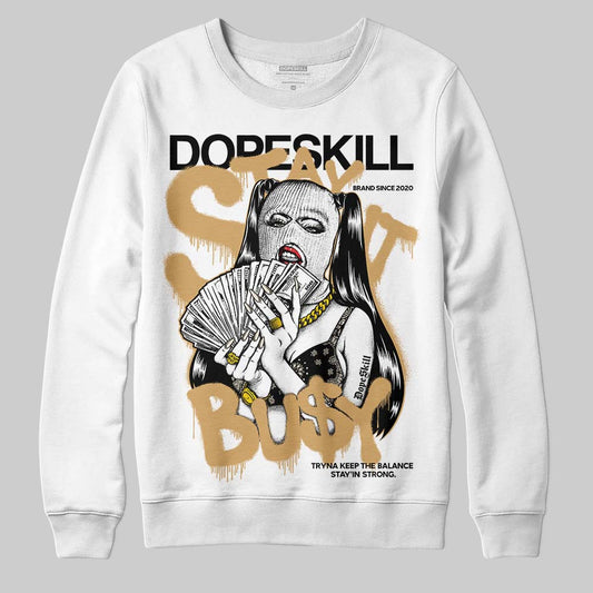 Jordan 5 Retro Reverse Metallic DopeSkill Sweatshirt Stay It Busy Graphic Streetwear - White