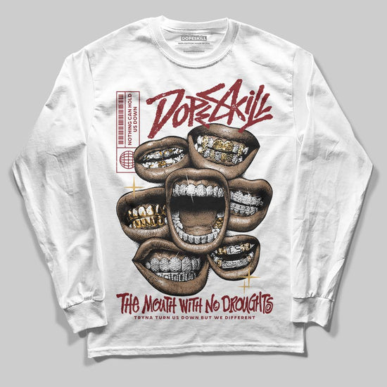 Dunk Low SE Sisterhood Sail Team Red W DopeSkill Long Sleeve T-Shirt The Mouth With No Droughts Graphic Streetwear - White