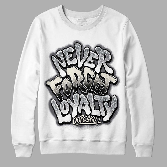 Jordan 1 Retro Low OG Black Cement DopeSkill Sweatshirt Never Forget Loyalty Graphic Streetwear - White