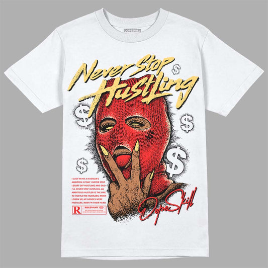 Jordan 5 "Dunk On Mars" DopeSkill T-Shirt Never Stop Hustling Graphic Streetwear - White 