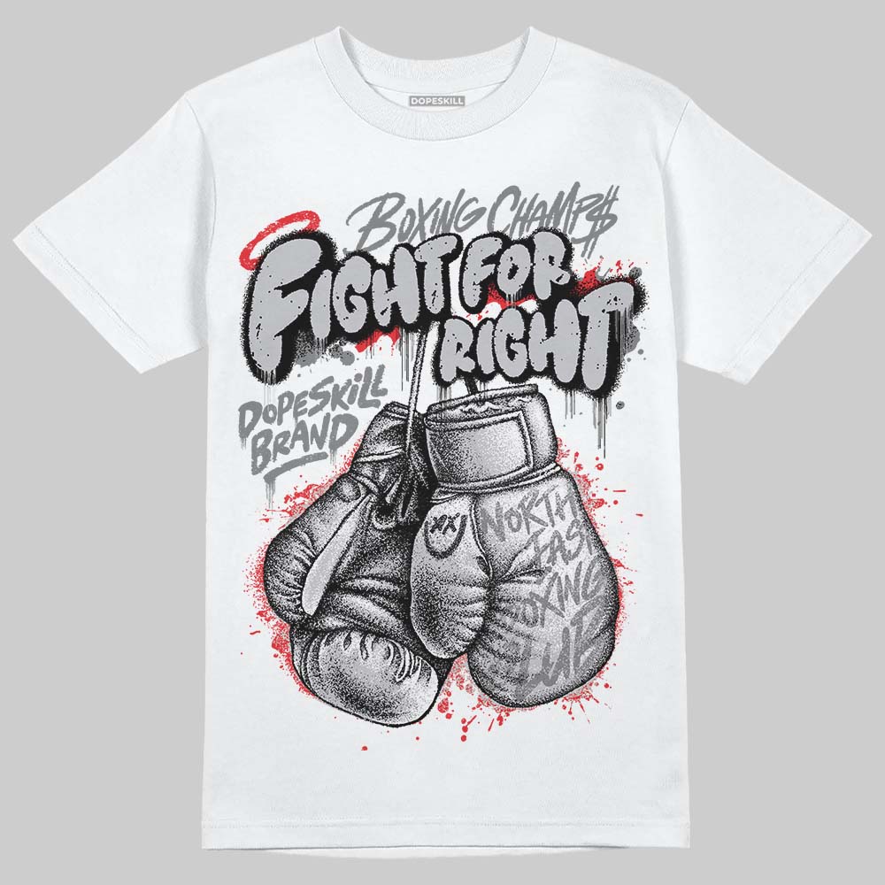 Grey Sneakers DopeSkill T-Shirt Fight For Right Graphic Streetwear - White