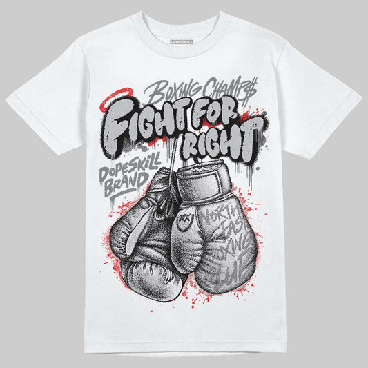 Grey Sneakers DopeSkill T-Shirt Fight For Right Graphic Streetwear - White
