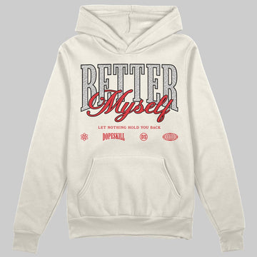 Sail 1s OG DopeSkill Hoodie Sweatshirt Better Myself Graphic