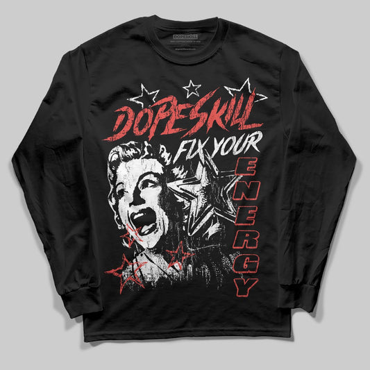 Red Sneakers DopeSkill Long Sleeve T-Shirt Fix Your Energy Graphic Streetwear - Black