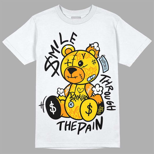 Jordan 6 “Yellow Ochre” DopeSkill T-Shirt Smile Through The Pain Graphic Streetwear - White