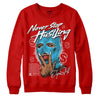 Red Sneakers DopeSkill Red Sweatshirt Never Stop Hustling Graphic Streetwear 