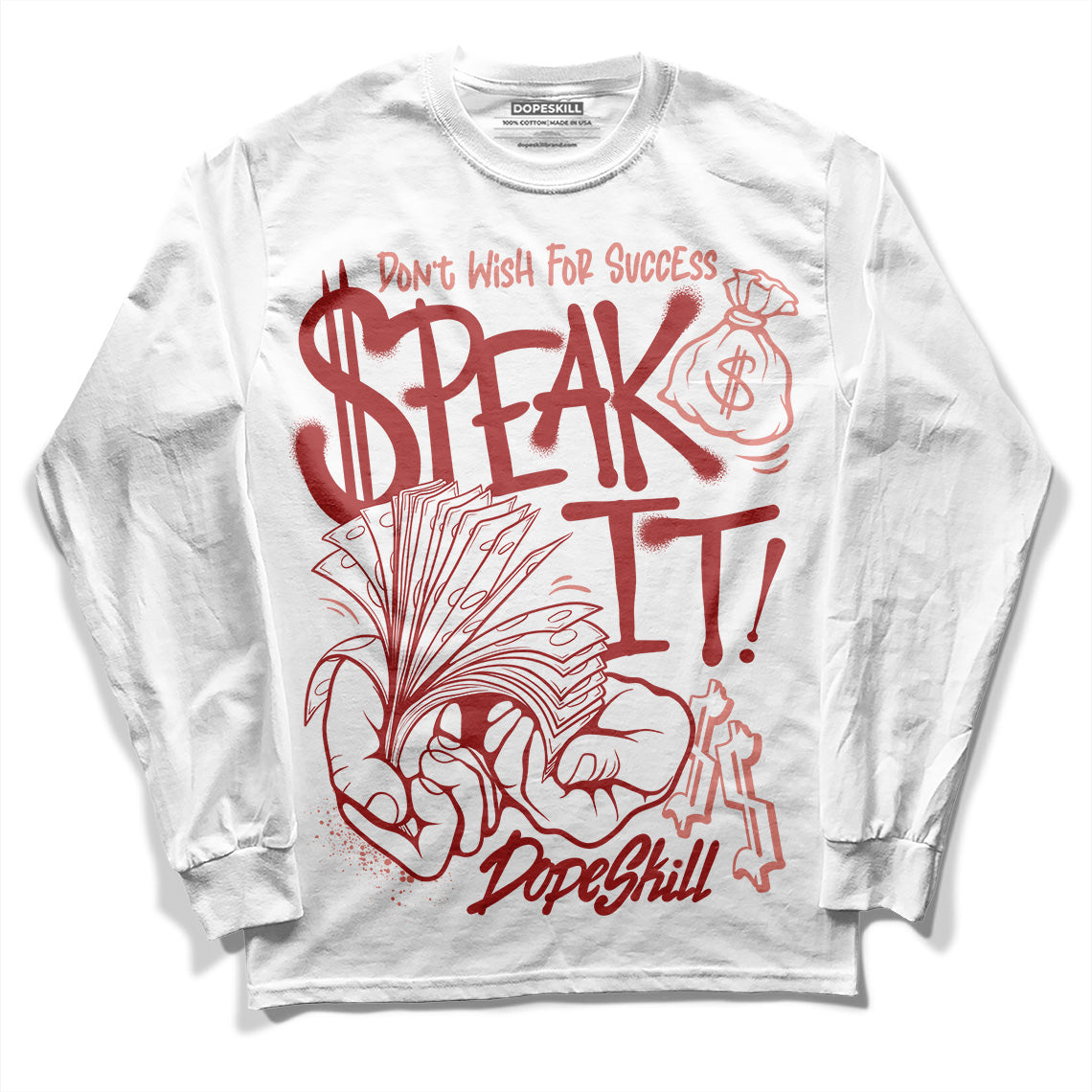 Jordan 13 “Dune Red” DopeSkill Long Sleeve T-Shirt Speak It Graphic Streetwear - White