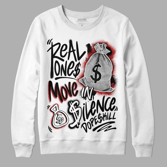 Jordan 14 "Black/White" DopeSkill Sweatshirt Real Ones Move In Silence Graphic Streetwear - White