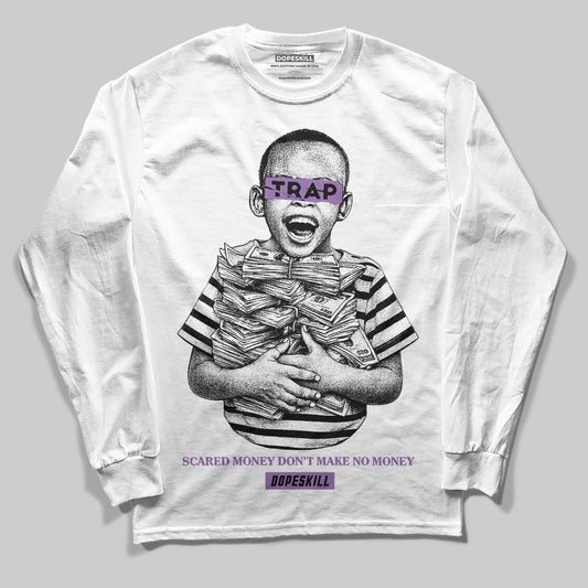 PURPLE Sneakers DopeSkill Long Sleeve T-Shirt Scared Money Don't Make No Money Graphic Streetwear - White 