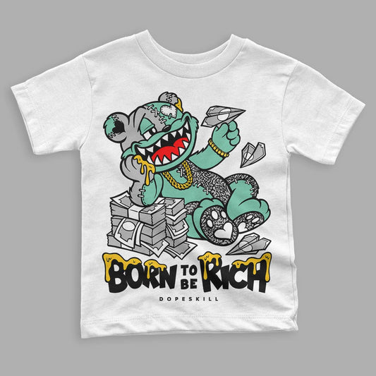 Jordan 3 "Green Glow" DopeSkill Toddler Kids T-shirt Born To Be Rich Graphic Streetwear - White 