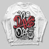 Jordan 14 Retro ‘Black Toe’ DopeSkill Long Sleeve T-Shirt No Days Off Graphic Streetwear - WHite 