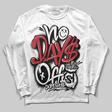 Jordan 14 Retro ‘Black Toe’ DopeSkill Long Sleeve T-Shirt No Days Off Graphic Streetwear - WHite 