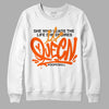 Jordan 12 Retro Brilliant Orange DopeSkill Sweatshirt Queen Graphic Streetwear - White