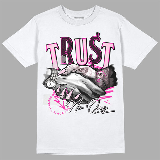 Dunk Low GS 'Triple Pink'  DopeSkill T-Shirt Trust No One Graphic Streetwear - White 