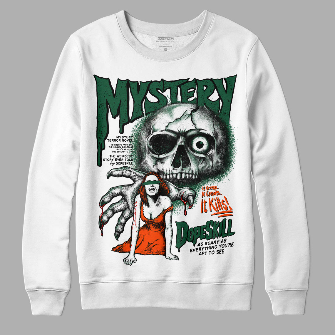 Dunk Team Dark Green Orange DopeSkill Sweatshirt Mystery Ghostly Grasp Graphic Streetwear - White