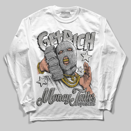 Jordan 3 Retro Pure Money DopeSkill Long Sleeve T-Shirt Get Rich Graphic Streetwear - White 