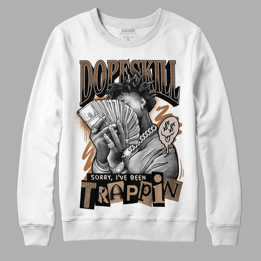 Jordan 3 Retro Palomino DopeSkill Sweatshirt Sorry I've Been Trappin Graphic Streetwear - White