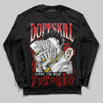 Adidas Samba OG ‘Talchum Pack ‑ Scarlet’ DopeSkill Long Sleeve T-Shirt Sorry I've Been Trappin Graphic Streetwear - Black