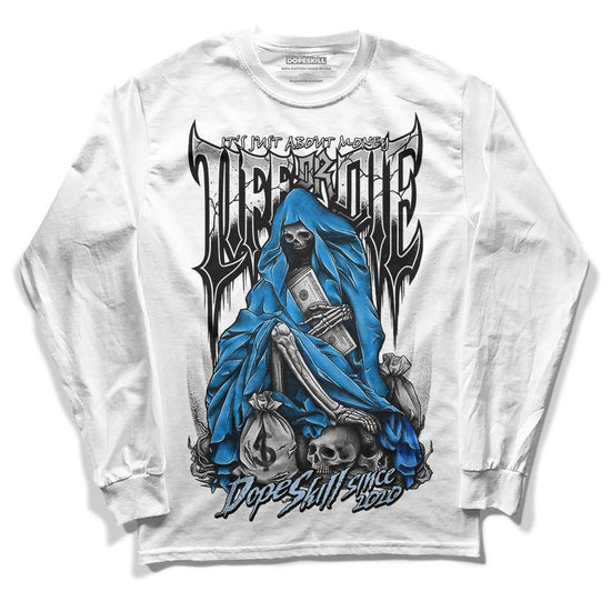 Jordan 6 “Reverse Oreo” DopeSkill Long Sleeve T-Shirt Life or Die Graphic Streetwear - White