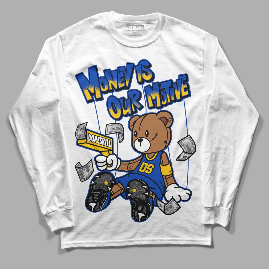 Jordan 14 “Laney” DopeSkill Long Sleeve T-Shirt Money Is Our Motive Bear Graphic Streetwear - White