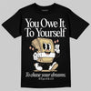 TAN Sneakers DopeSkill T-Shirt Owe It To Yourself Graphic Streetwear - Black