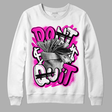 Dunk Low GS “Active Fuchsia” DopeSkill Sweatshirt Don't Quit Graphic Streetwear - White