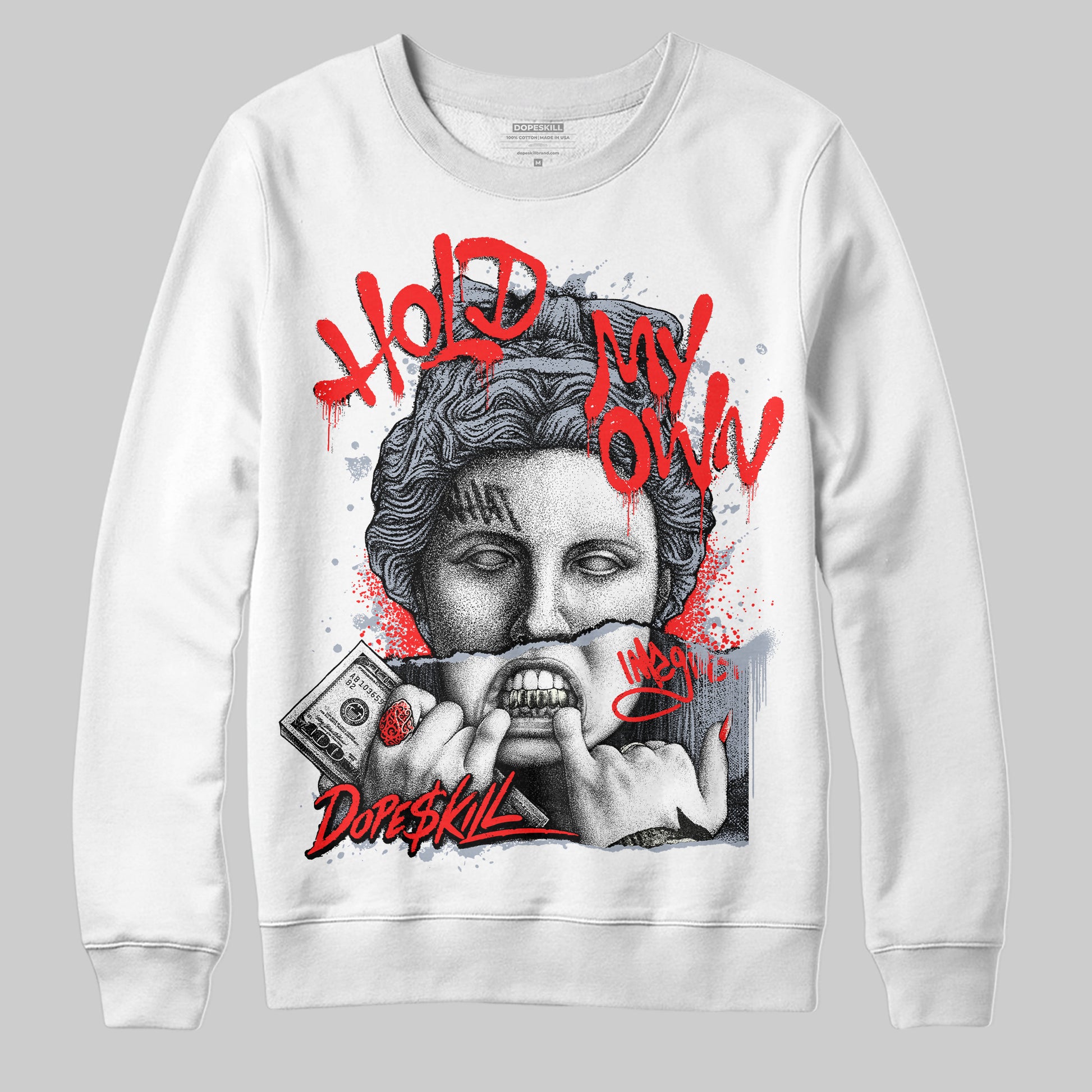 Jordan 3 Retro White Cement Reimagined DopeSkill Sweatshirt Hold My Own Graphic Streetwear - White