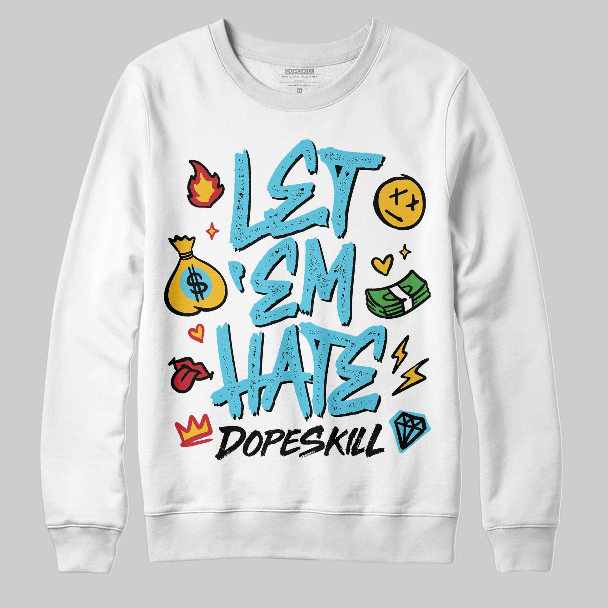 Jordan 11 Retro Gamma Blue (2025) DopeSkill Sweatshirt Let 'em Hate Graphic Streetwear - White