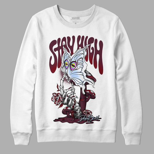 Jordan 5 Retro Burgundy (2023) DopeSkill Sweatshirt Stay High Graphic Streetwear - White