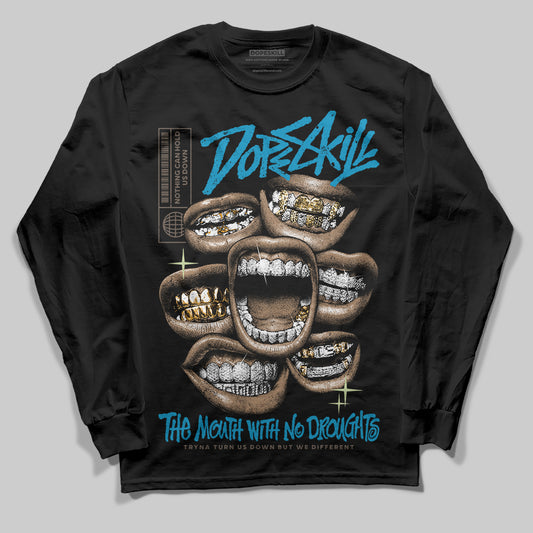 Jordan 3 GS “We Outside” DopeSkill Long Sleeve T-Shirt The Mouth With No Droughts Graphic Streetwear - Black
