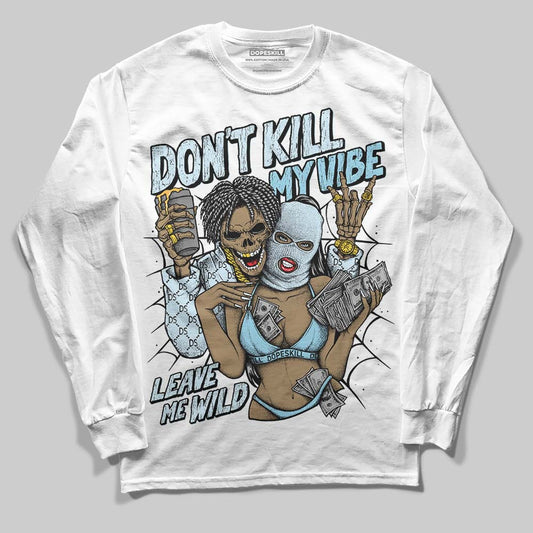 Vans Knu Stack Vintage Satin Dream Blue DopeSkill Long Sleeve T-Shirt Don't Kill My Vibe Graphic Streetwear - White