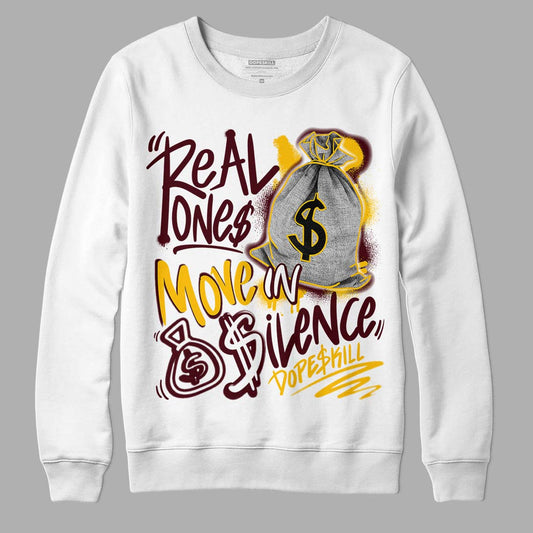 Dunk Yellow Bordeaux DopeSkill Sweatshirt Real Ones Move In Silence Graphic Streetwear - White