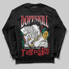 Jordan 3 Mexico 'El Vuelo' DopeSkill Long Sleeve T-Shirt Sorry I've Been Trappin Graphic Streetwear - Black