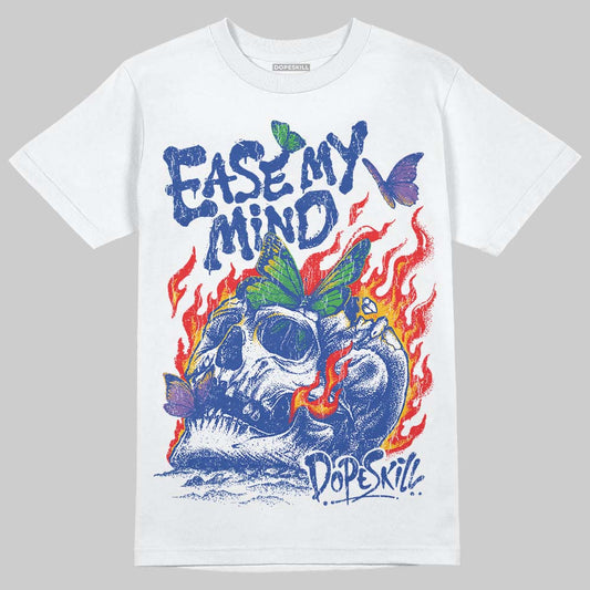 Royal Blue Sneakers DopeSkill T-Shirt Ease My Mind Graphic Streetwear - White