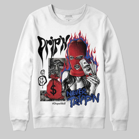 Jordan 4 “Rare Air” DopeSkill Sweatshirt Drip'n Never Tripp'n Graphic Streetwear - White 