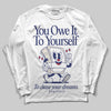 Jordan 11 “Rare Air” DopeSkill Long Sleeve T-Shirt Owe It To Yourself Graphic Streetwear