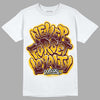 Dunk Yellow Bordeaux DopeSkill T-Shirt Never Forget Loyalty Graphic Streetwear - White