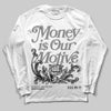 Jordan 10 Retro Shadow (2025) DopeSkill Long Sleeve T-Shirt Money Is Our Motive Typo Graphic Streetwear - White