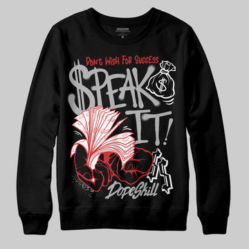 Jordan 3 OG “Black Cement” DopeSkill Sweatshirt Speak It Graphic Streetwear - Black