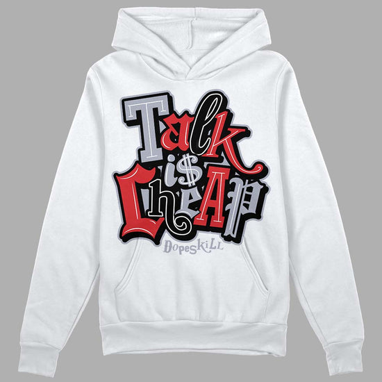 Jordan 4 “Bred Reimagined” DopeSkill Hoodie Sweatshirt Talk Is Chip Graphic Streetwear - White